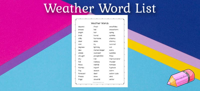 Download this free weather word list to help you when you are helping students learn about weather in the classroom.